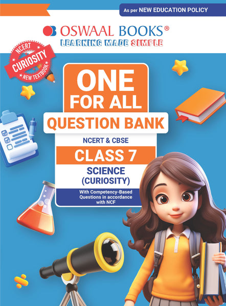 Oswaal One For All Question Bank NCERT & CBSE CLASS-7 Science ( Curiosity)