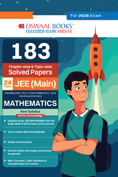 183 Chapter-wise & Topic-wise Solved Papers JEE (Main) | Online (2012-2025) & Offline (2002-2018) | Mathematics Book | For 2026 Exams