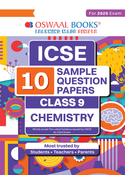 ICSE | 10 Sample Question Papers | Class 9 | Chemistry (For 2025 Exam)