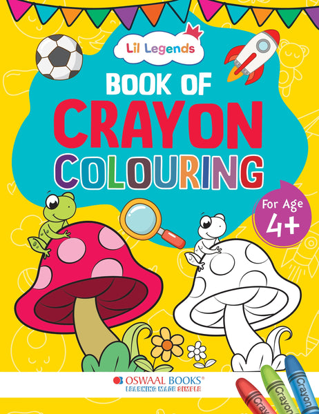 Lil Legends Creative Crayon Colouring Book For 4+ Year Old Kids | Creative Copy Colouring Activity Book
