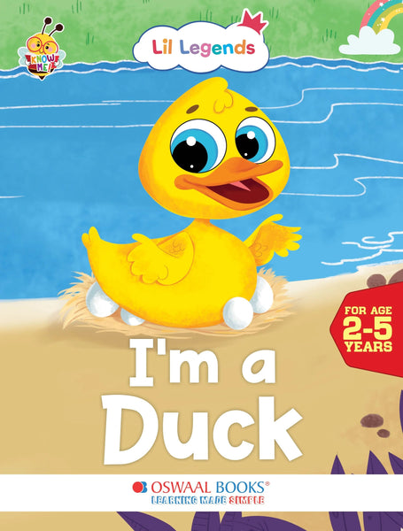 Lil Legends Know me Series, I am a Duck/ Fascinating Animal Book- Farm Animal, Exciting Illustrated Book for kids, Age 2+