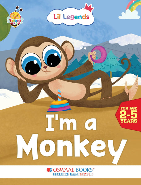 Lil Legends Know me Series, I am a Monkey/Fascinating Animal Book- A Wild Animal, Exciting Illustrated Book for kids, Age 2+