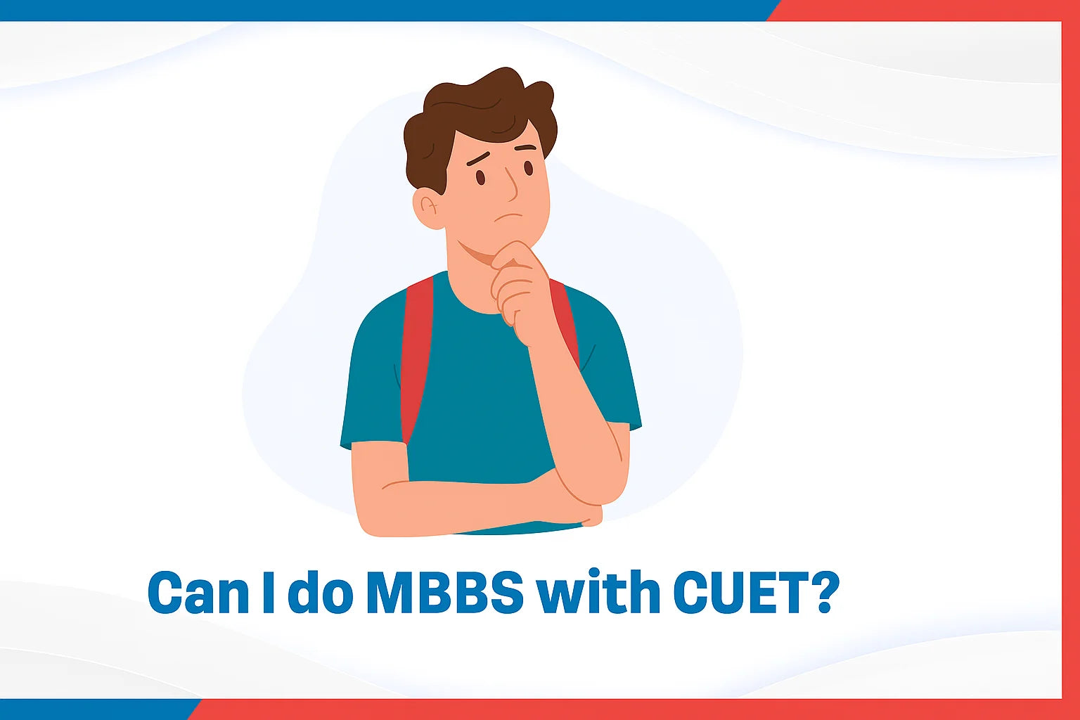 Can I do MBBS with CUET?