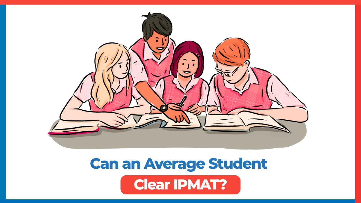 Can an Average Student Clear IPMAT?