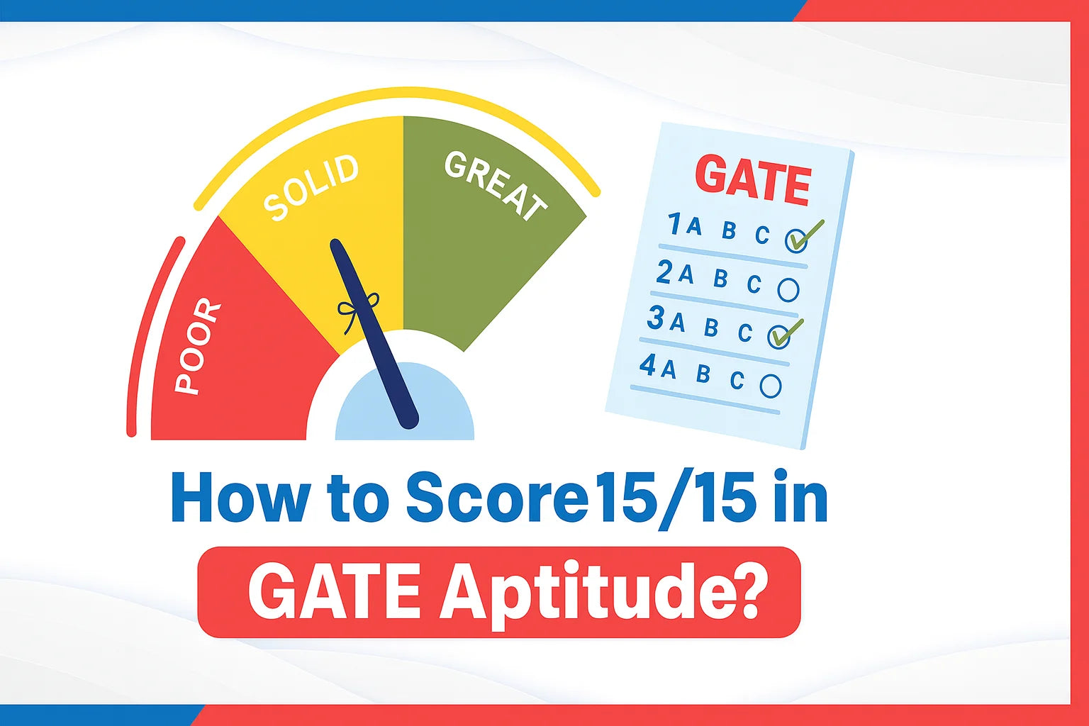How to score 15/15 in GATE aptitude?