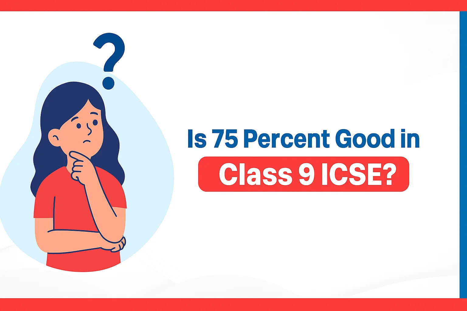 Is 75 Percent Good in Class 9 ICSE?