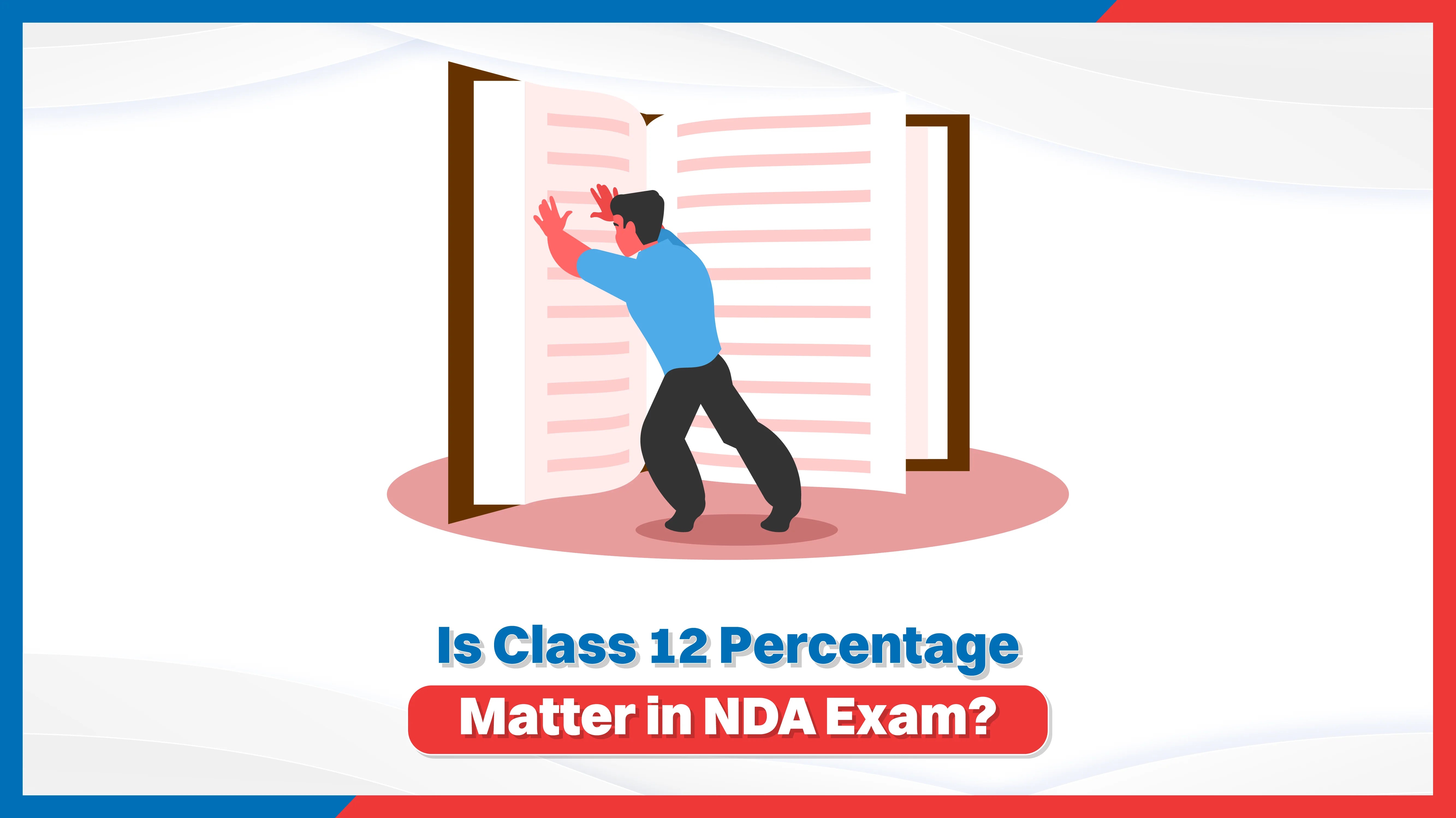 Is Class 12 Percentage Matter in NDA Exam?