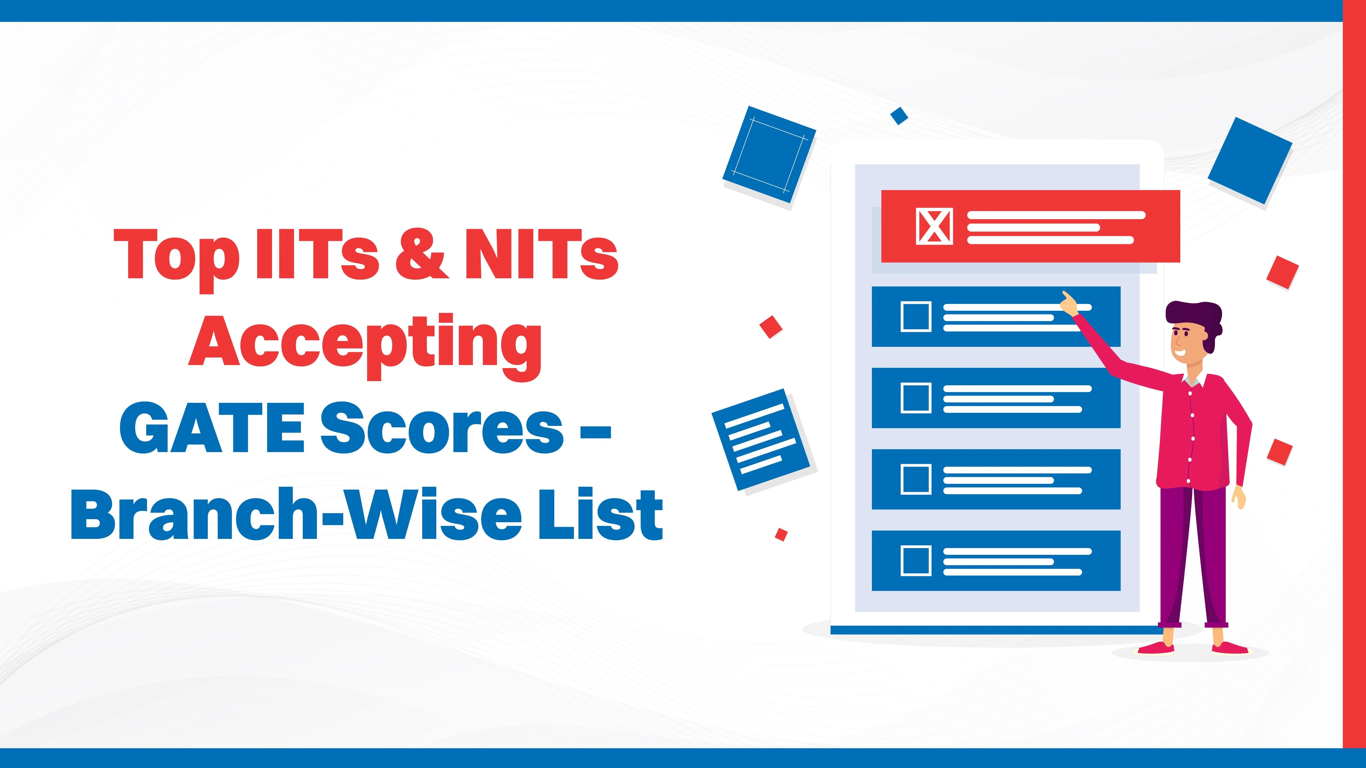 Top IITs & NITs Accepting GATE Scores – Branch-Wise List
