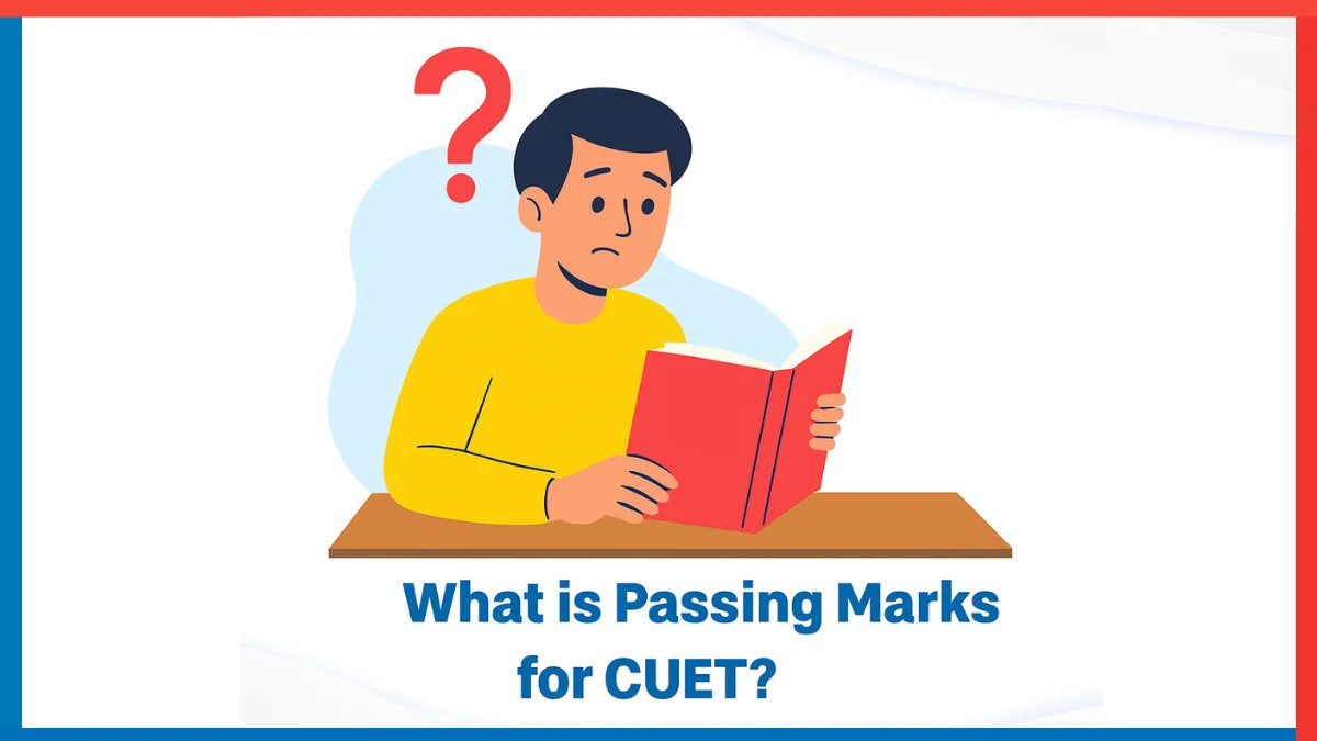 What are the Passing Marks for CUET?