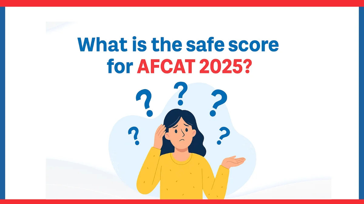 What is the Safe Score for AFCAT 2025?
