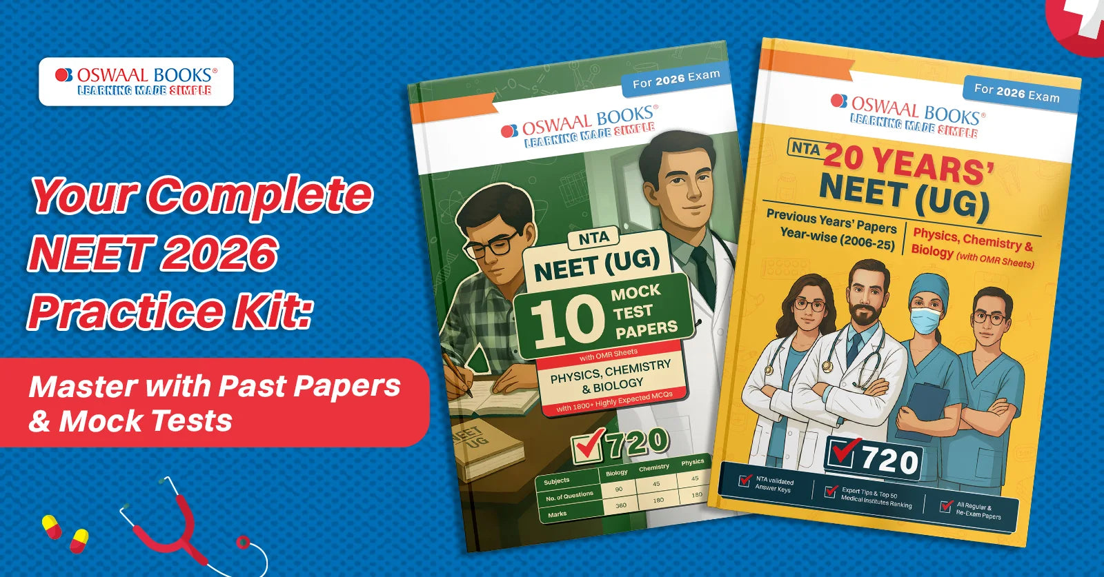 Your Complete NEET 2026 Practice Kit: Master with Past Papers & Mock Tests