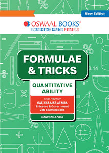 Formulae & Tricks Quantitative Ability Book For CAT | XAT | MAT | Entrance & Government Job (MBA Exam) by Shweta Arora