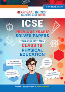 ICSE Previous Years Solved Papers Year wise 2017-2025 Class-10 Physical Education