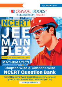 NCERT JEE (Main) FLEX | Chapter-wise & Topic-wise NCERT Objective Question Bank – Mathematics