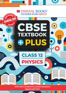CBSE Textbook Plus for Physics Class 12 (For 2026 Exam)