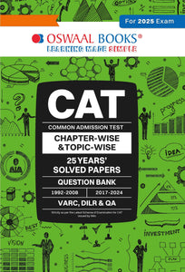CAT (Common Admission Test) | 25 Years’| Chapterwise & Topicwise | Solves Papers | 1992 - 2008 & 2017 - 2024 | For 2025 Exam