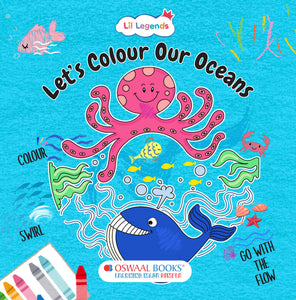 Lil Legends: Let's Colour Our Ocean