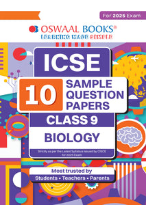 ICSE | 10 Sample Question Papers | Class 9 | Biology (For 2025 Exam)