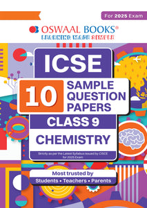 ICSE | 10 Sample Question Papers | Class 9 | Chemistry (For 2025 Exam)