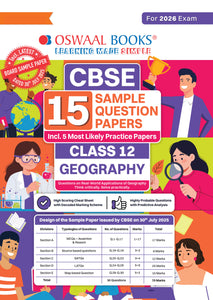 CBSE 15 Sample Question Papers Class 12 Geography for 2026 Board Exam (As per CBSE Sample Question Paper issued on 30 July 2025), recommended by 2025 CBSE Toppers with Chapter wise Highly Probable Questions