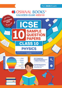 ICSE 10 Sample Question Papers Class 10 Physics for Board Exam 2026 (Strictly aligned with CISCE Latest Specimen Paper 2026), Competency-Based Questions, Mind Maps, On-Tips Notes, Solved MCQs, Revision with Explanations & Board Marking Scheme
