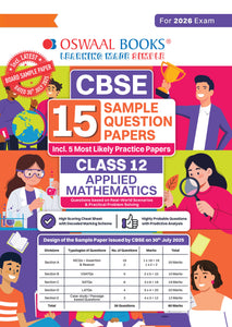 CBSE 15 Sample Question Papers Class 12 Applied Mathematics for 2026 Board Exam (As per CBSE Sample Question Paper issued on 30 July 2025), recommended by 2025 CBSE Toppers with Chapter wise Highly Probable Questions