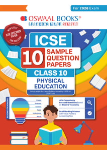 ICSE 10 Sample Question Papers Class 10 Physical Education for Board Exam 2026 (Strictly aligned with CISCE Latest Specimen Paper 2026), Competency-Based Questions, Mind Maps, On-Tips Notes, Solved MCQs, Revision with Explanations & Board Marking Scheme