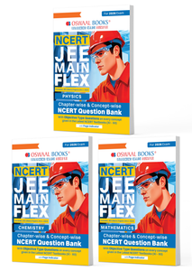 NCERT JEE (Main) FLEX | Chapter-wise & Topic-wise NCERT Objective Question Bank (Set of 3 Books) – Physics, Chemistry & Mathematics