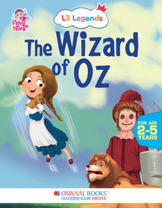 Lil Legends Fairy Tales- The Wizard of Oz, For Kids/  Illustrated Story Books/ Bed Time Story Book, Age 2-5 Years