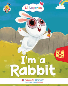 Lil Legends Know me Series, I am a Rabbit/ Fascinating Animal Book-  Pet Animal, Exciting Illustrated Book for kids, Age 2+